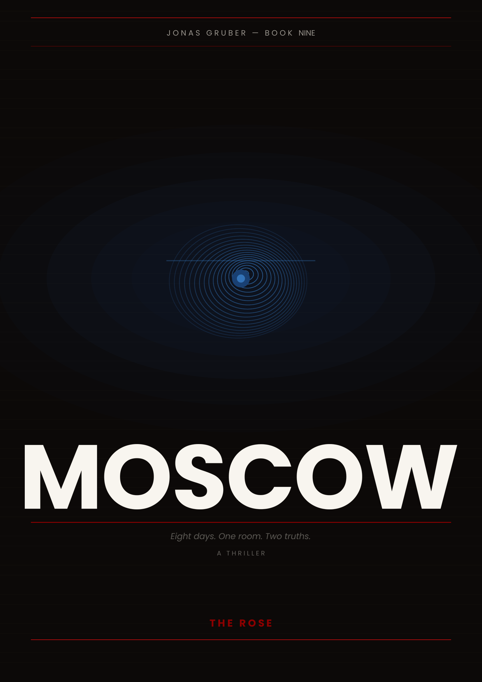 MOSCOW – Jonas Gruber Book 9 – a thriller by THE ROSE