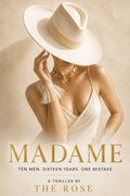 MADAME — The Art of Seduction Beyond the Veil… (Cover)